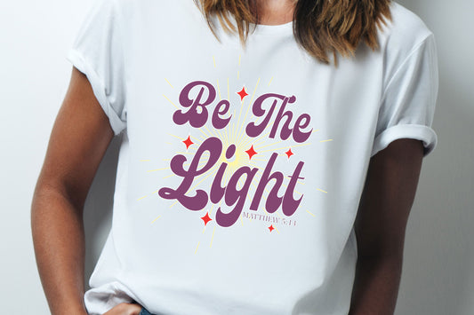 Be The Light Tee