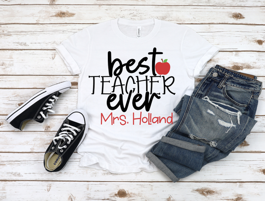 Best Teacher ever ( customizable with name)